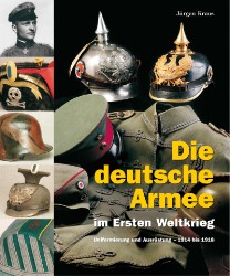 Die deutsche Armee im Ersten Weltkrieg © Verlag Militaria