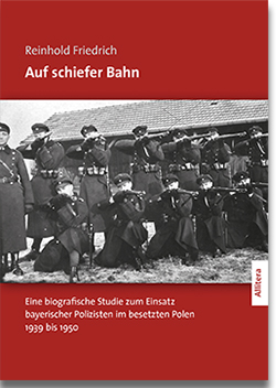 Reinhold Friedrich, Auf schiefer Bahn © Alitera Verlag