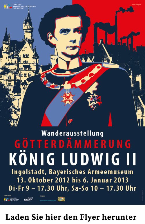 Plakat Ludwig II. © Haus der Bayerischen Geschichte
